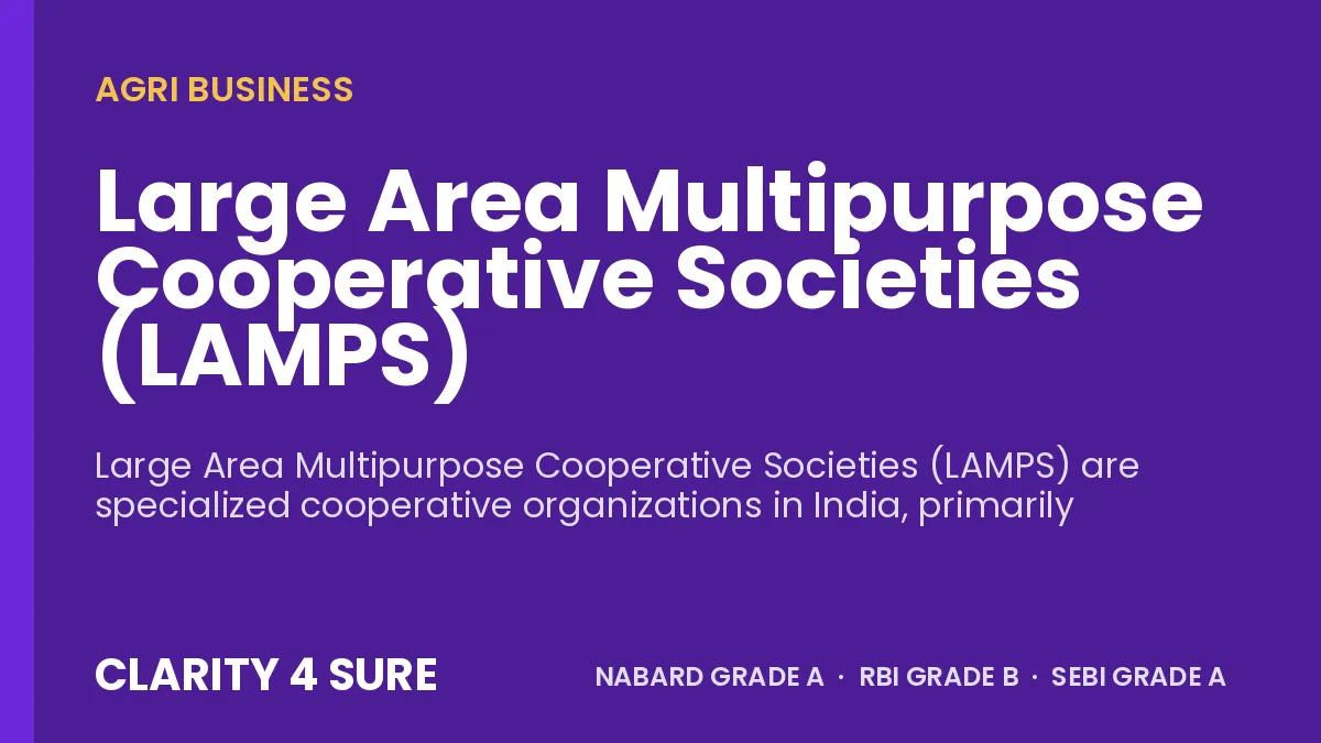 Large Area Multipurpose Cooperative Societies (LAMPS)