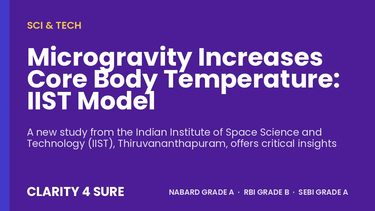 Microgravity Increases Core Body Temperature: IIST Model
