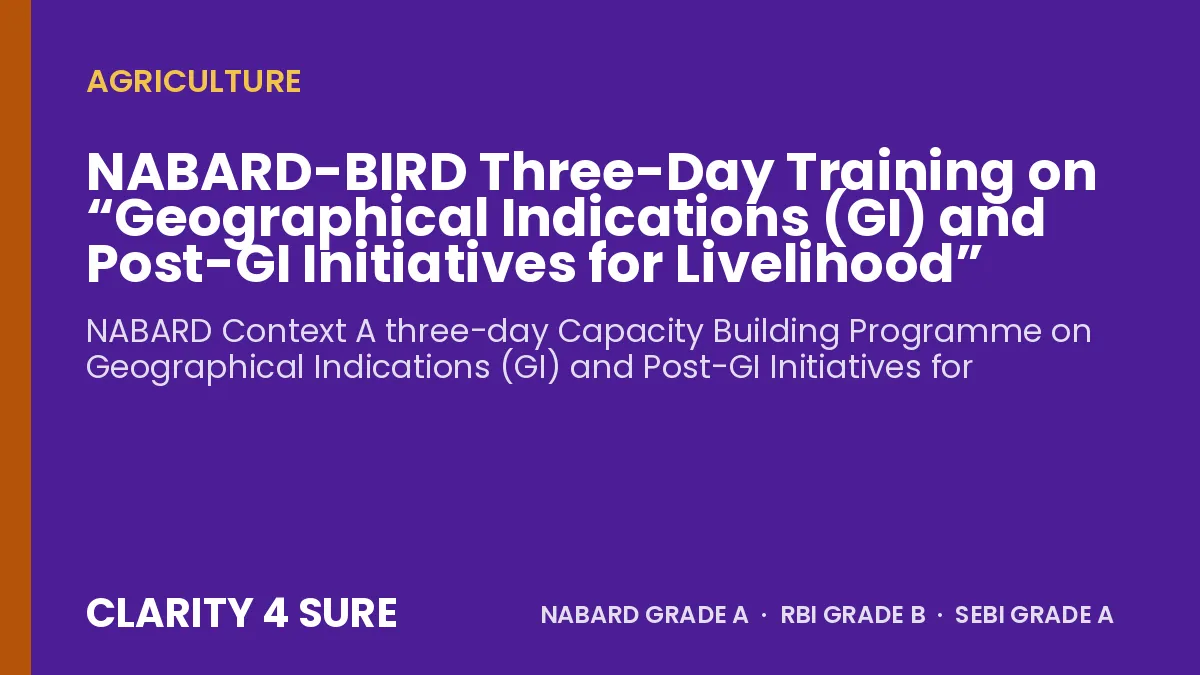 NABARD-BIRD Three-Day Training on “Geographical Indications (GI) and Post-GI Initiatives for Livelihood” Begins at Namsai, Arunachal Pradesh