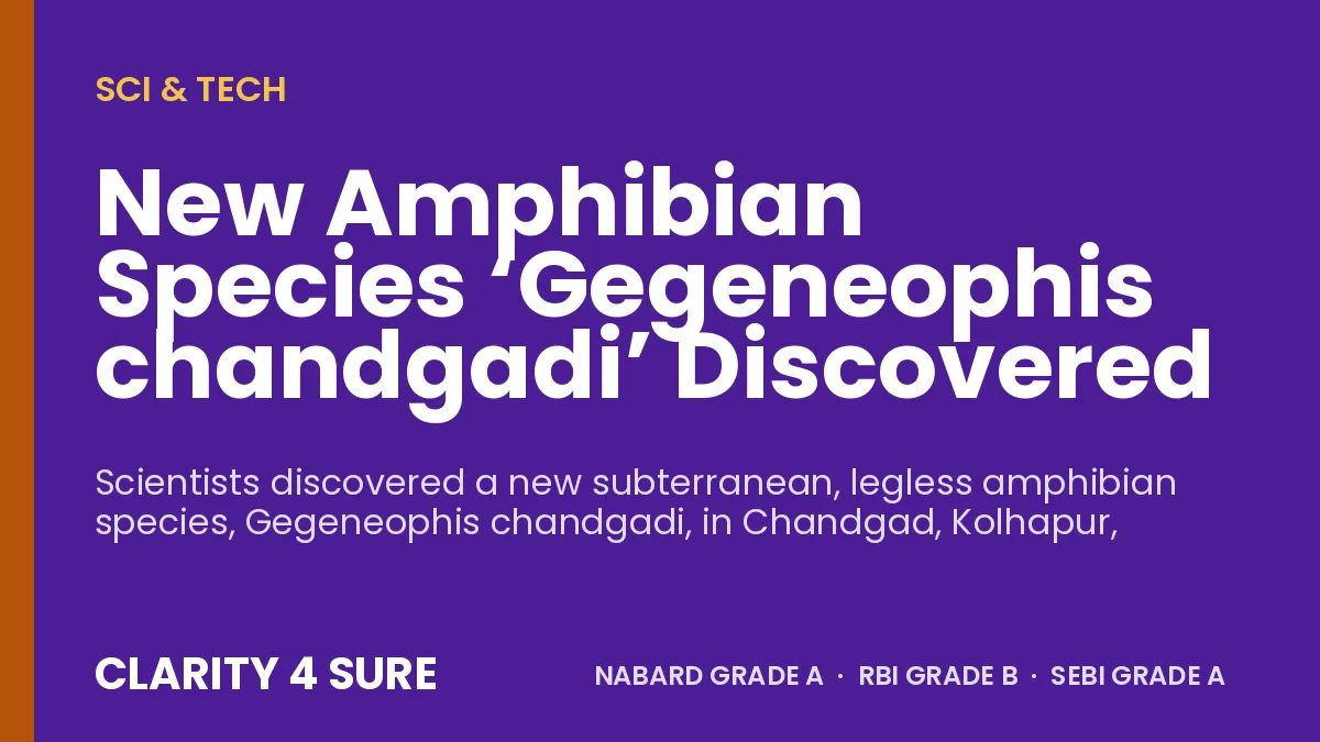 New Amphibian Species ‘Gegeneophis chandgadi’ Discovered