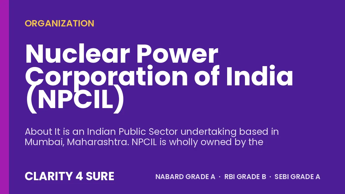 Nuclear Power Corporation of India (NPCIL)