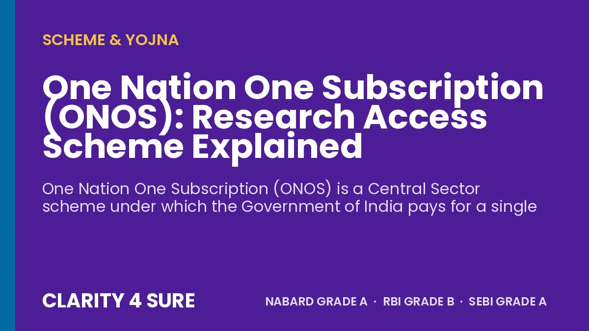 One Nation One Subscription (ONOS): Research Access Scheme Explained