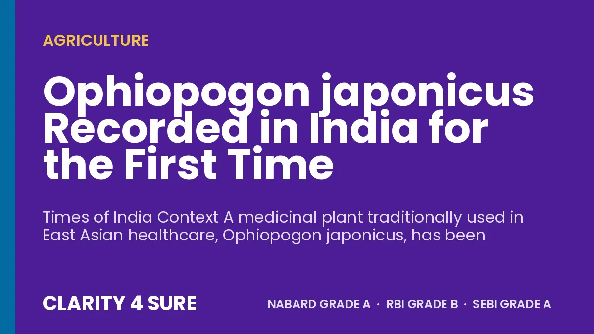 Ophiopogon japonicus Recorded in India for the First Time