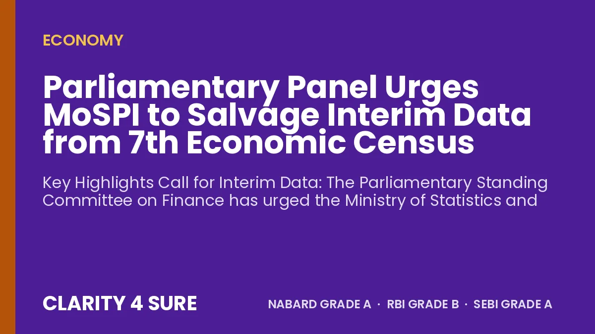 Parliamentary Panel Urges MoSPI to Salvage Interim Data from 7th Economic Census