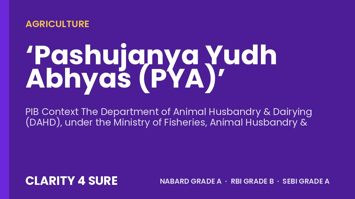‘Pashujanya Yudh Abhyas (PYA)’