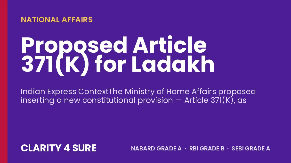 Proposed Article 371(K) for Ladakh