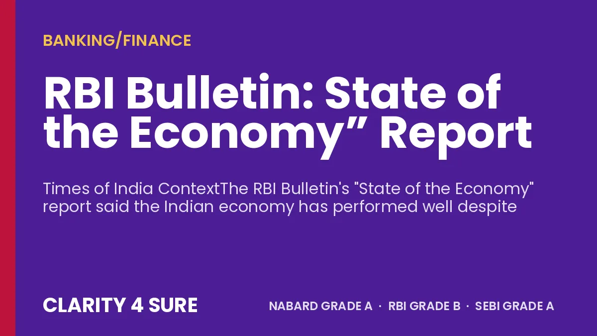 RBI Bulletin: State of the Economy” Report