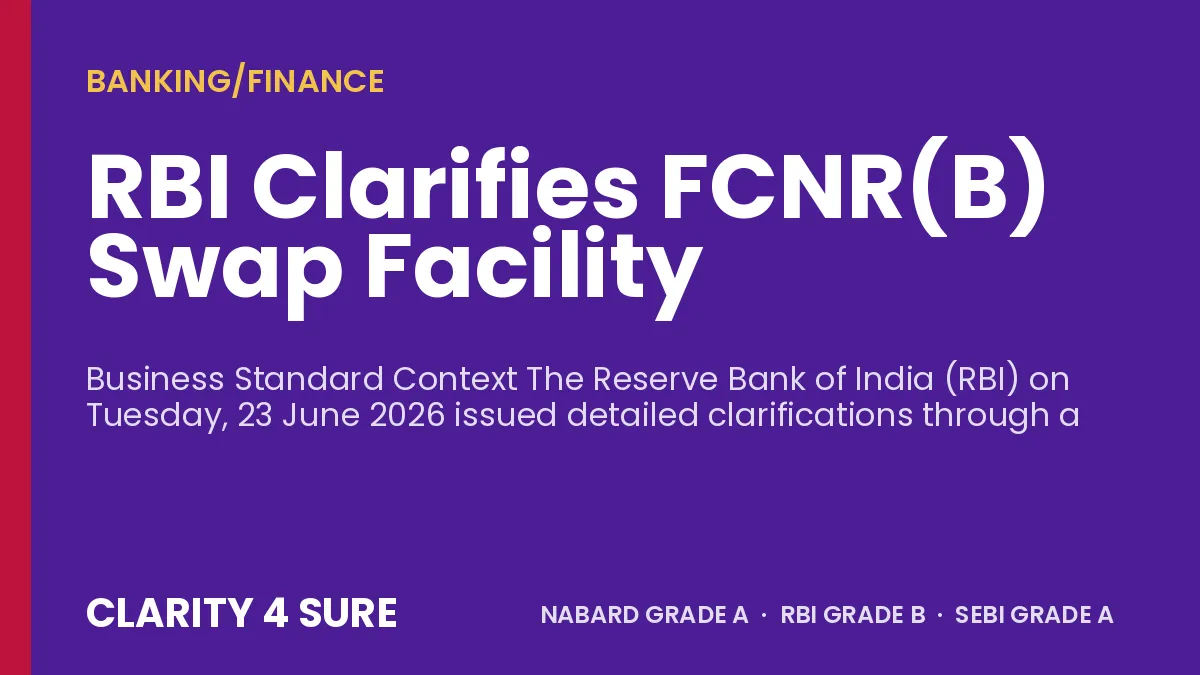 RBI Clarifies FCNR(B) Swap Facility
