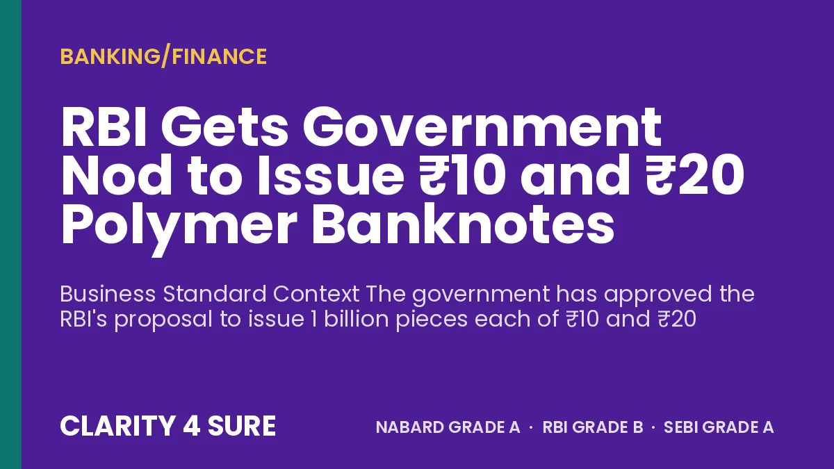 RBI Gets Government Nod to Issue ₹10 and ₹20 Polymer Banknotes