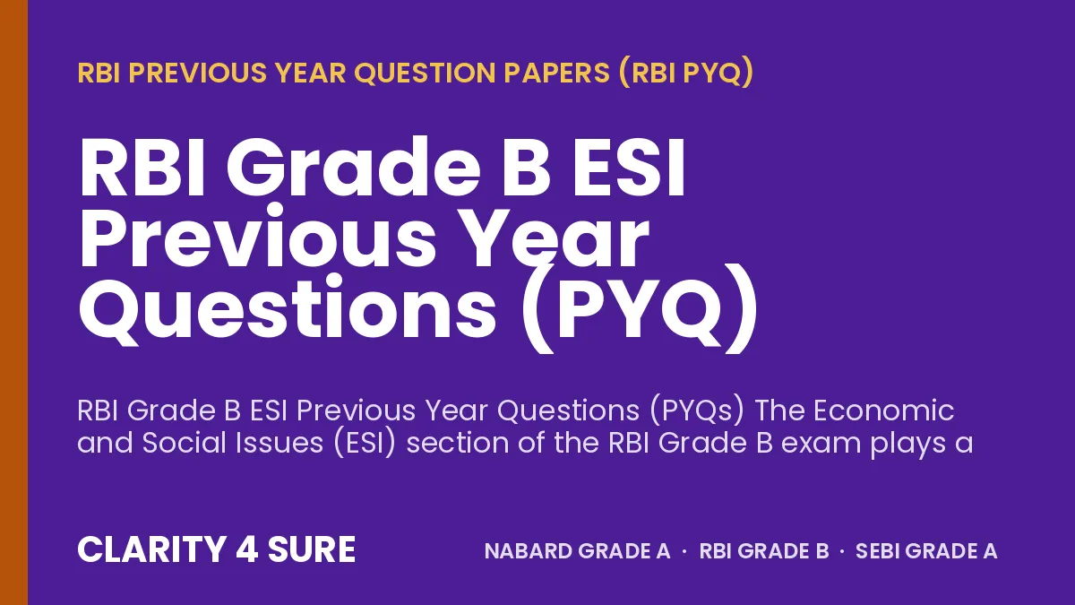 RBI Grade B ESI Previous Year Questions (PYQ)