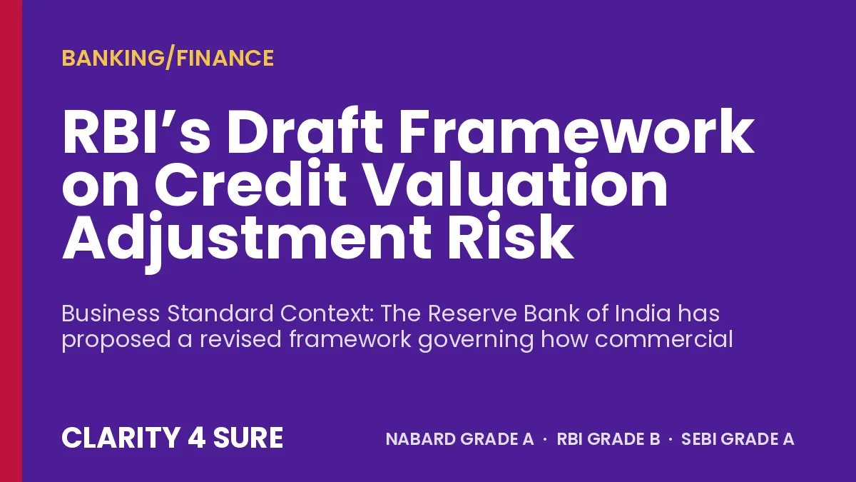 RBI’s Draft Framework on Credit Valuation Adjustment Risk