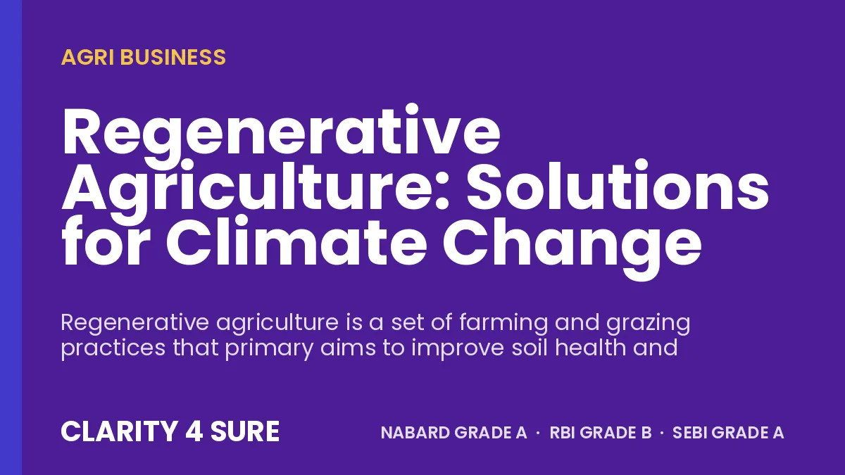 Regenerative Agriculture: Solutions for Climate Change 