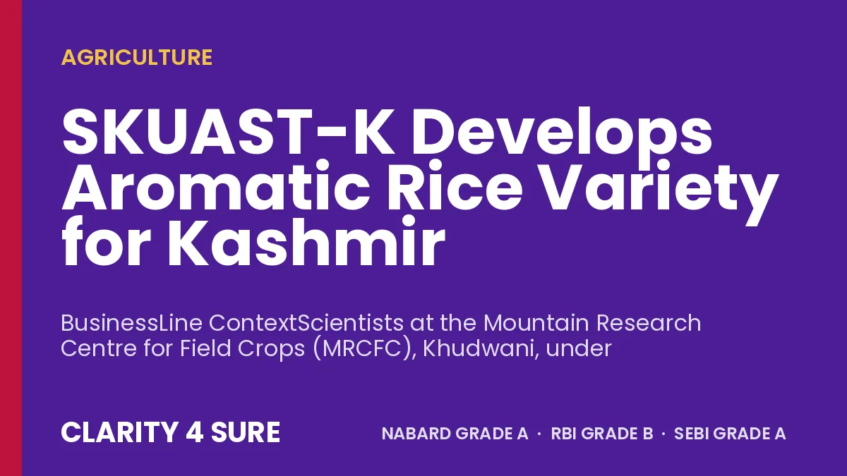 SKUAST-K Develops Aromatic Rice Variety for Kashmir