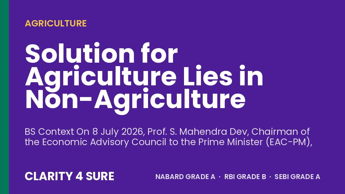 Solution for Agriculture Lies in Non-Agriculture