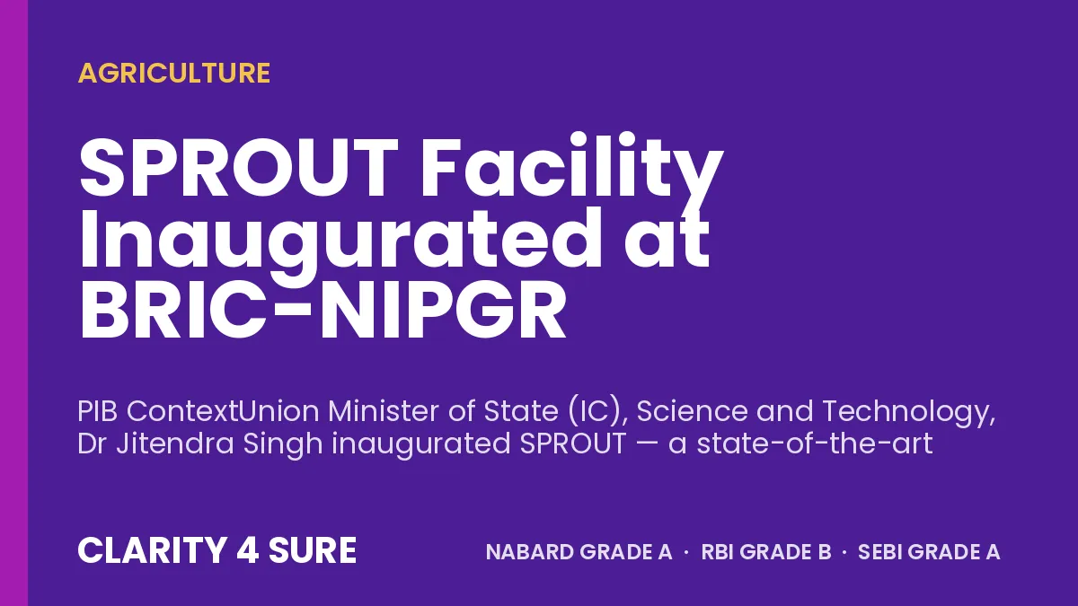 SPROUT Facility Inaugurated at BRIC-NIPGR