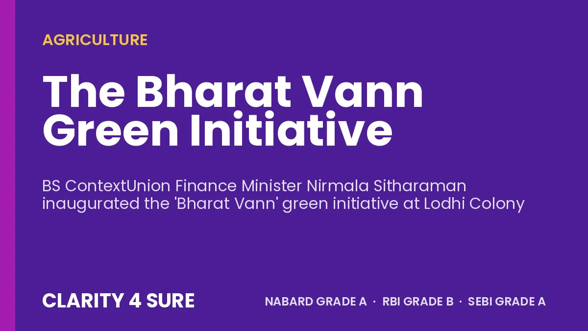 The Bharat Vann Green Initiative