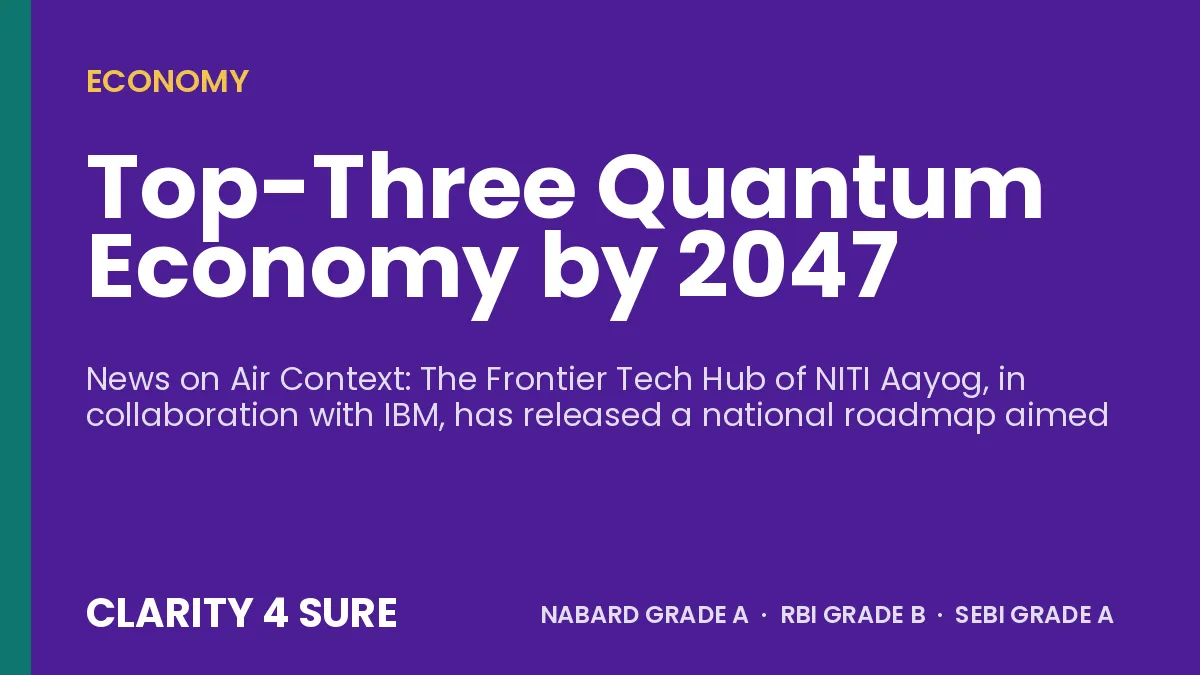 Top-Three Quantum Economy by 2047