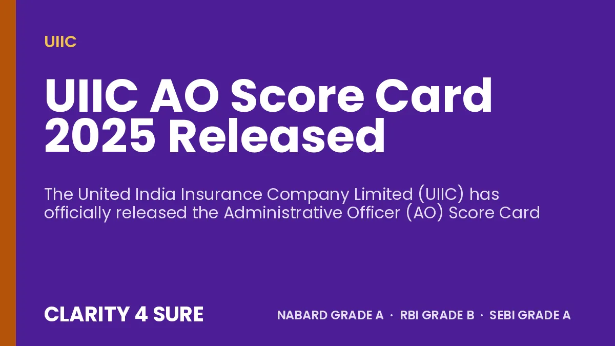UIIC AO Score Card 2025 Released