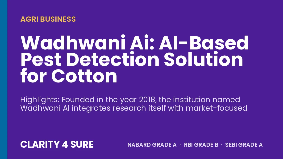 Wadhwani Ai: AI-Based Pest Detection Solution for Cotton