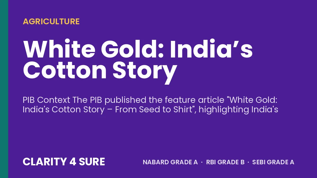 White Gold: India’s Cotton Story