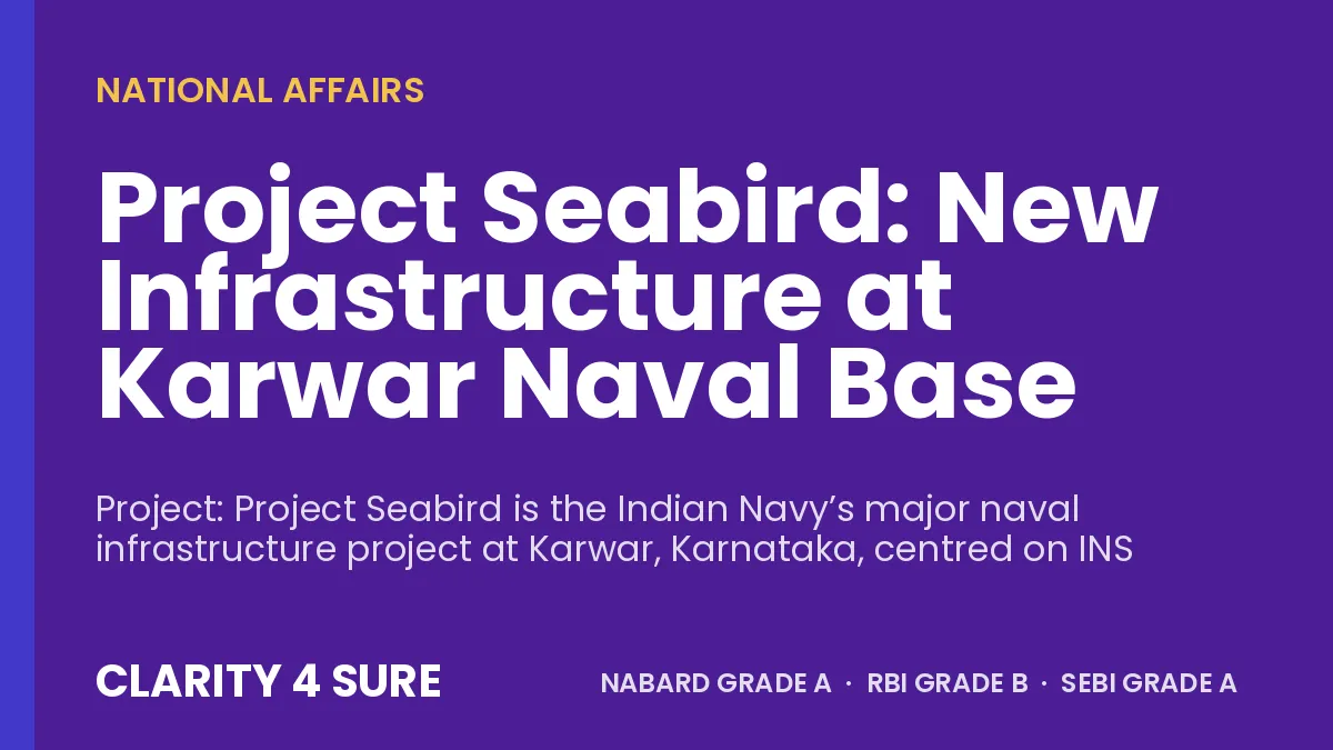 Project Seabird: New Infrastructure at Karwar Naval Base